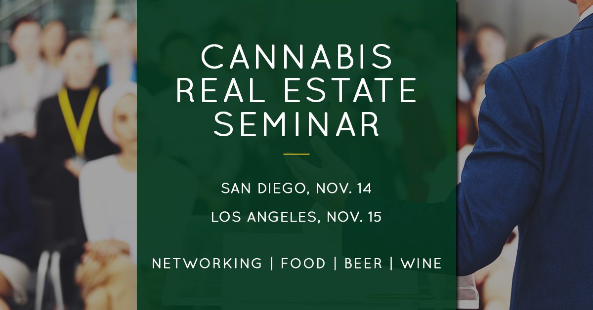 Free Seminar | Cannabis Real Estate in LA and SD – Nov. 14 & 15
