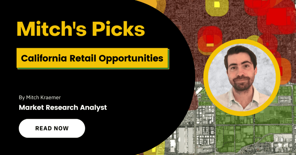 Mitch's Picks - California Retail Opportunities